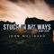 Stuck In My Ways - John Molinaro lyrics