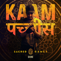 DIVINE - Kaam 25 (Sacred Games) artwork