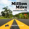 Million Miles (Remixes) [feat. Geoffrey Williams] - EP album lyrics, reviews, download