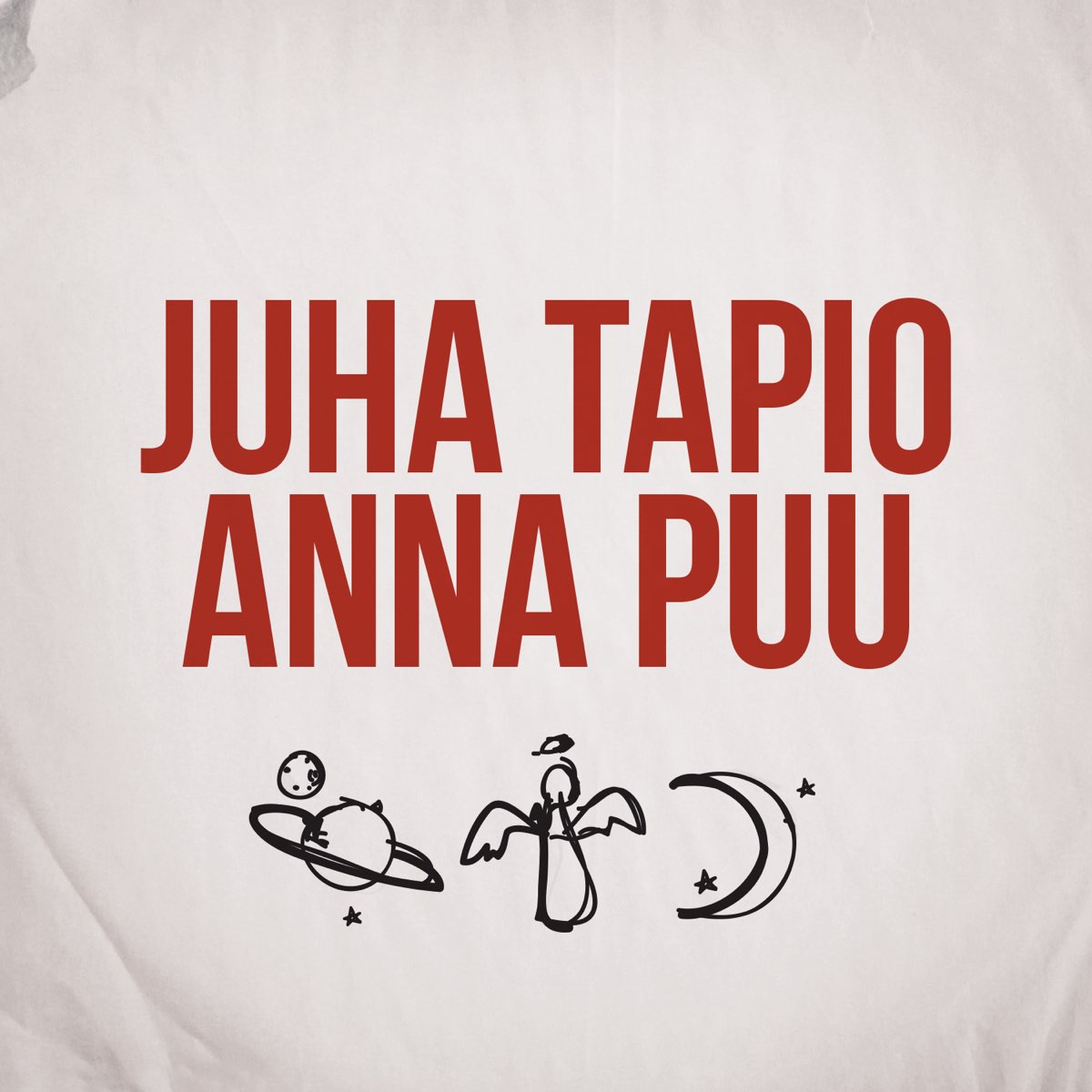 Planeetat, enkelit ja kuu - Single by Juha Tapio & Anna Puu on Apple Music