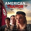 American Traitor: The Trial of Axis Sally (Original Motion Picture Soundtrack) artwork