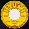 Come on Little Mama / Where'd You Stay Last Night - Single