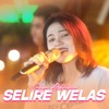 Selire Welas - Single, 2021