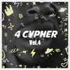 4 CYPHER (Vol.4 (Trap Style)) - EP album lyrics, reviews, download