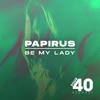 Be My Lady - Single