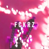 Fckrz artwork