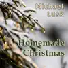 Homemade Christmas - Single album lyrics, reviews, download