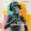 Voodoo Sonic (The Trilogy, Pt. 1) - EP album lyrics, reviews, download