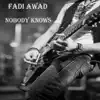 Nobody Knows - Single album lyrics, reviews, download