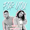 For You (feat. CalledOut Music) - Single album lyrics, reviews, download
