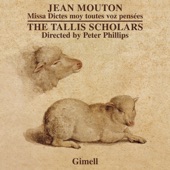Jean Mouton: Missa Dictes moy toutes voz pensées - Nesciens mater artwork