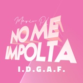 No Me Impolta (Idgaf) artwork