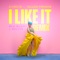 I Like It (Dillon Francis Remix) - Cardi B, Bad Bunny & J Balvin lyrics