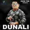 Dunali - Single album lyrics, reviews, download
