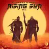 Rising Sun - Single album lyrics, reviews, download