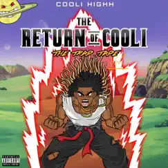 The Return of Cooli Highh, The Trap Tape 1 by Cooli Highh album reviews, ratings, credits