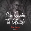 Con Quién Te Olvido - Single