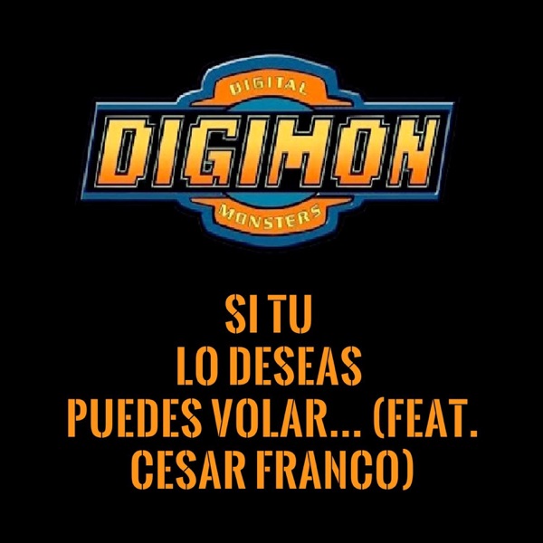 Si Tu Lo Deseas Puedes Volar (feat. Cesar Franco)