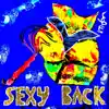 Stream & download Sexy Back (Extended Mix) - Single