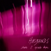 Husbands - Shake