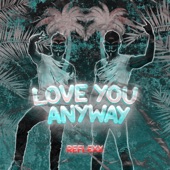 Love You Anyway artwork