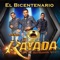 El Bicentenario - Banda La Rayada De Los Hermanos Arce lyrics