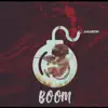 Stream & download Boom - Single