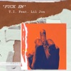 Fuck Em (feat. Lil Jon) - Single