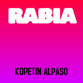 Rabia - KOPETIN ALPASO
