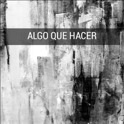 Algo Que Hacer - Single - Eudeno