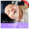 Baby White Noise Series: White Noise Collection V (Heartbeat Version) album lyrics, reviews, download
