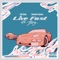 Live Fast Die Young (feat. Innanet James) - Loe Gino lyrics