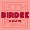 Groove Me - Single