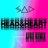 Dj Sad - Head & Heart