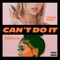Can't Do It (feat. Saweetie) - Loren Gray lyrics