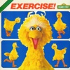 Sesame Street: Exercise!