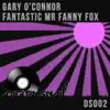 Fantastic Mr Fanny Fox - Single album lyrics, reviews, download