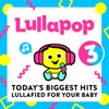 Lullapop Lullabies 3