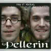 Fred et Nicolas Pellerin album lyrics, reviews, download