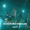 Zločin Bez Dokaza (feat. Rimski & Corona) - Single