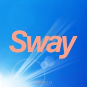 Sway (feat. Shirin) artwork