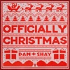 Officially Christmas by Dan + Shay iTunes Track 1