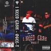 I Need Cash - Single