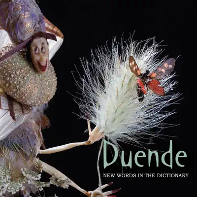 New Words in the Dictionary - Duende New Words in the Dictionary - Duende