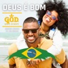 Deus É Bom (Brazil Remix) - Single [feat. Nia Ocean] - Single