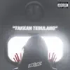 Takkan Terulang - Single album lyrics, reviews, download
