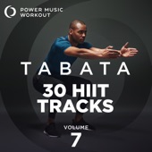TABATA - 30 HIIT Tracks Vol. 7 (Tabata Music 20 Sec Work and 10 Sec Rest Cycles with Vocal Cues) artwork