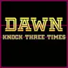 Stream & download Knock Three Times