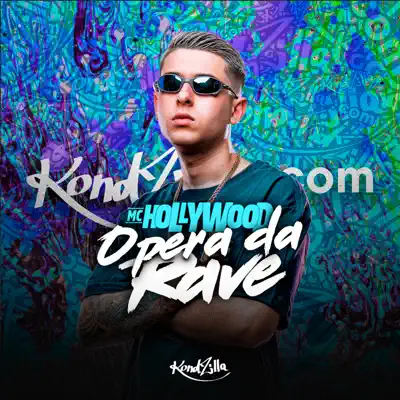 Opera da Rave - Single - MC Hollywood