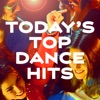 Today's Top Dance Hits